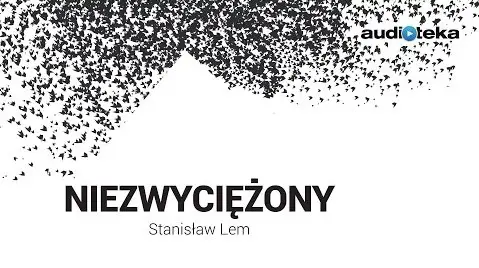 Niezwyciężony - Stanisław Lem - Audiobook