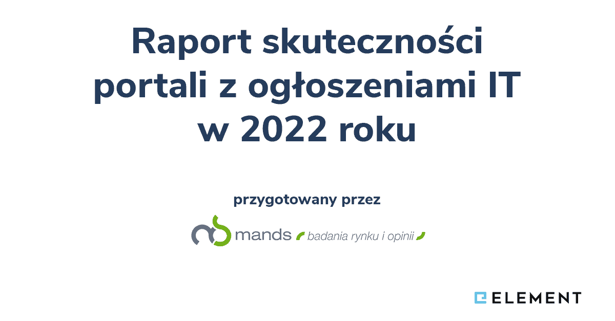Raport skuteczności portali IT 2022 - Mandis