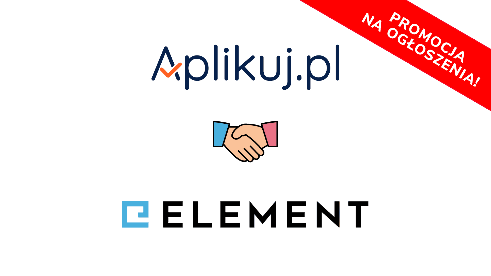 Portal rekrutacyjny Aplikuj.pl już dostępny w Element. Promocja na ogłoszenia.