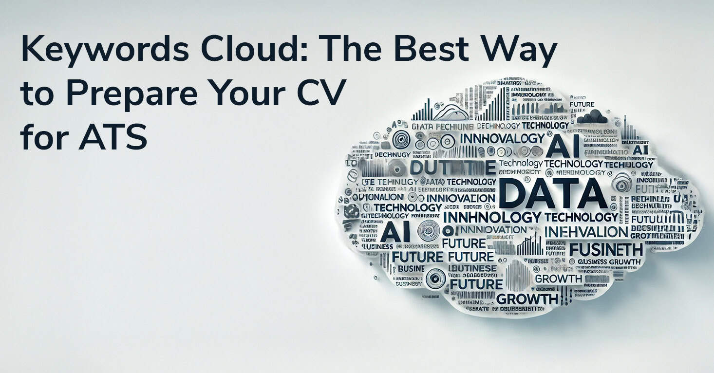 Keywords Cloud: The Best Way to Optimize Your CV for ATS