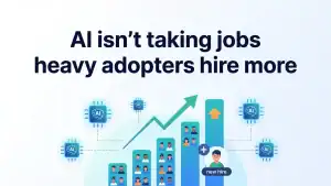 AI isn't taking jobs, heavy adopters hire more, rising headcount chart with people and AI icons.