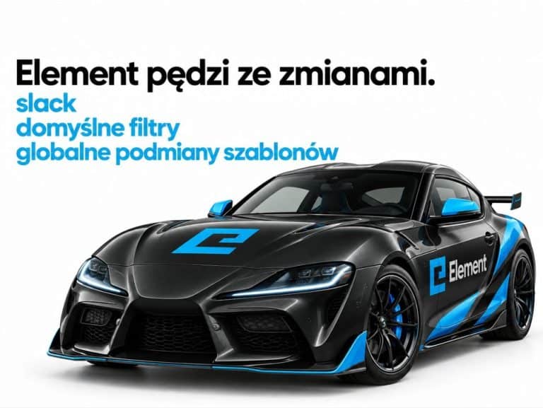 Element pędzi ze zmianami: Slack, domyślne filtry i globalna podmiana szablonów.