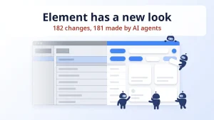 Element's new look in Material 3, AI agents assembling the interface.