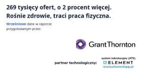 Raport Oferty pracy w Polsce wrzesień 2026, Grant Thornton i Element, 269 tys. ofert, rośnie zdrowie, traci praca fizyczna.